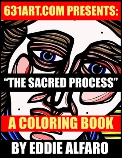 Cover for Eddie Alfaro · The Sacred Process (Paperback Book) (2019)