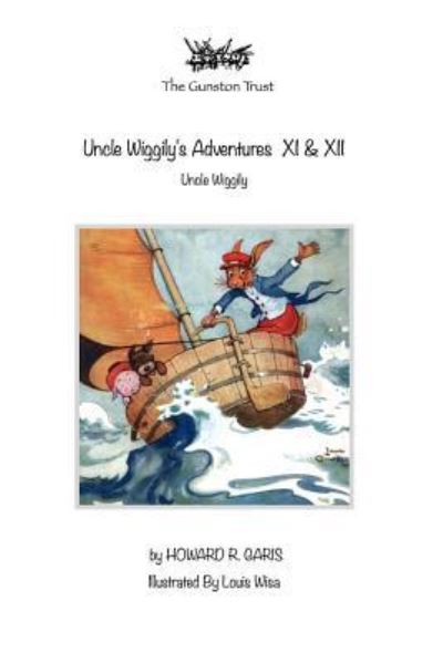 Cover for Howard R Garis · Uncle Wiggily's Adventures XI &amp; XII (Paperback Book) (2019)