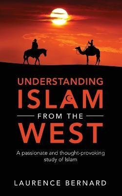 Cover for Laurence Bernard · Understanding Islam from the West (Pocketbok) (2023)