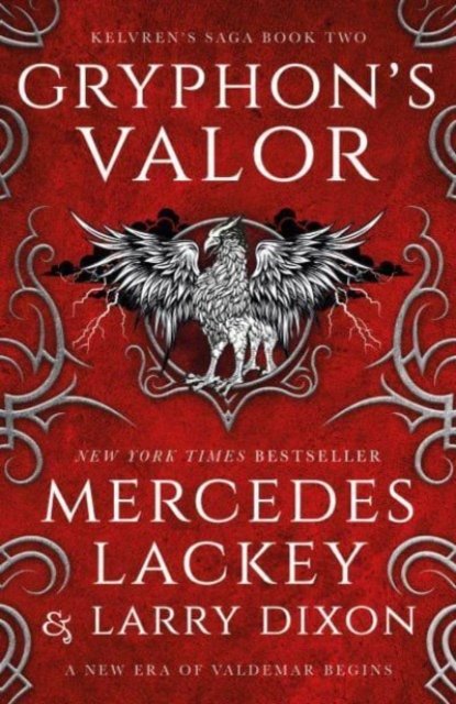 Kelvren's Saga - Gryphon's Valor - Kelvren's Saga - Mercedes Lackey - Böcker - Titan Books Ltd - 9781803366890 - 25 juni 2024