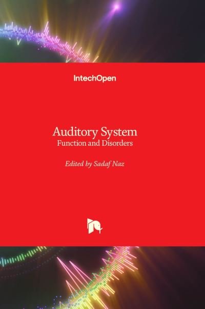 Cover for Sadaf Naz · Auditory System: Function and Disorders (Innbunden bok) (2022)