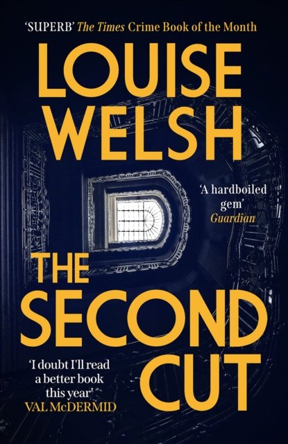 Cover for Louise Welsh · The Second Cut (Pocketbok) [Main edition] (2023)