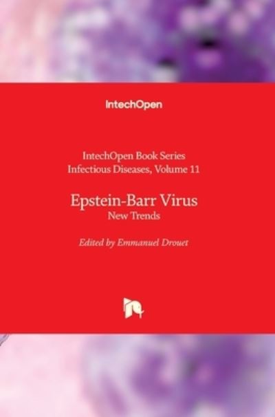 Cover for Emmanuel Drouet · Epstein-Barr Virus: New Trends - Infectious Diseases (Hardcover Book) (2021)