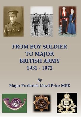 Cover for Major Frederick Lloyd Price MBE · From Boy Soldier to Major (Hardcover Book) (2021)