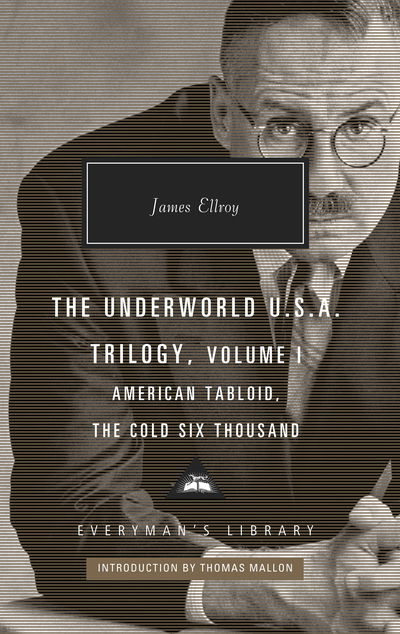 American Tabloid and The Cold Six Thousand: Underworld U.S.A. Trilogy Vol.1 - Everyman's Library CLASSICS - James Ellroy - Livres - Everyman - 9781841593890 - 2 mai 2019