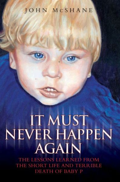 Cover for John McShane · It Must Never Happen Again (Paperback Book) (2009)