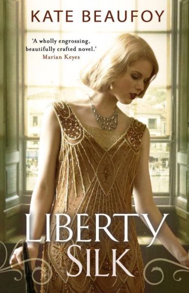 Cover for Kate Beaufoy · Liberty Silk (Paperback Book) (2014)