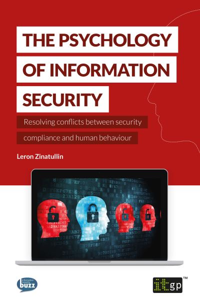 Cover for Leron Zinatullin · The Psychology of Information Security: Resolving Conflicts Between Security Compliance and Human Behaviour - The Fundamentals (Paperback Bog) (2016)