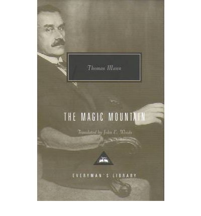Cover for Thomas Mann · The Magic Mountain - Everyman's Library CLASSICS (Hardcover Book) (2005)