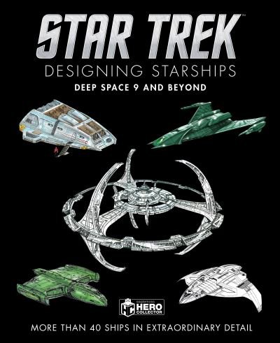 Cover for Ben Robinson · Star Trek Designing Starships: Deep Space Nine and Beyond (Hardcover Book) (2021)