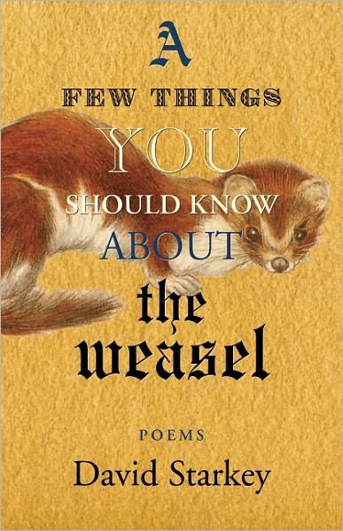 Cover for David Starkey · A Few Things You Should Know About the Weasel (Pocketbok) (2010)