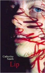 Cover for Catherine Smith · Lip (Paperback Book) (2007)