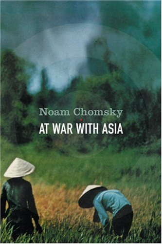 Cover for Noam Chomsky · At War With Asia: Essays on Indochina (Taschenbuch) (2004)