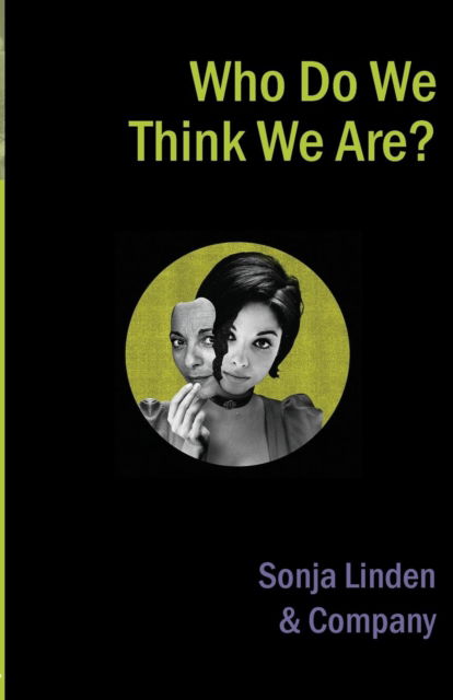 Cover for Sonja Linden · Who Do We Think We Are? (Paperback Book) (2014)