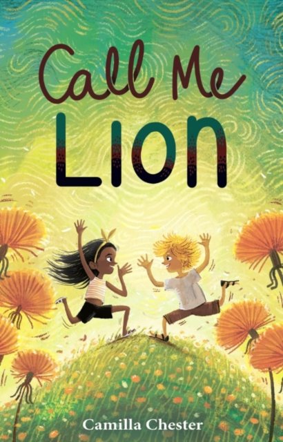 Cover for Camilla Chester · Call Me Lion (Paperback Book) (2022)
