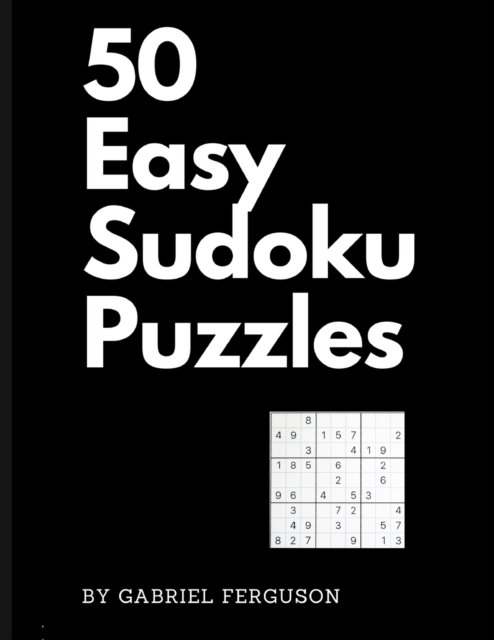 Cover for Gabriel Ferguson · 50 Easy Sudoku Puzzles (The Sudoku Obsession Collection) (Paperback Book) [Large type / large print edition] (2021)