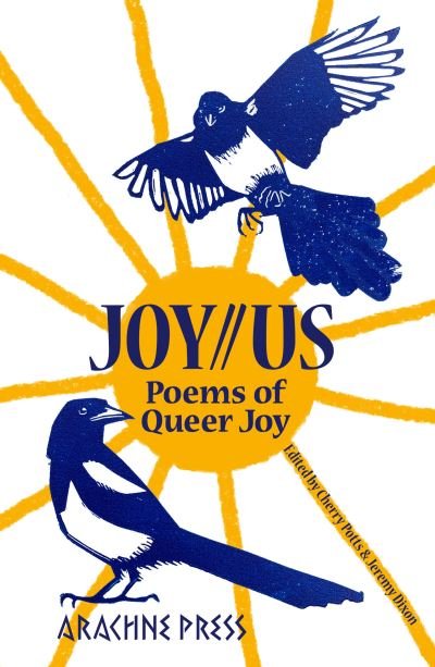 Cover for Joy/ / Us: poems of Queer Joy (Paperback Book) (2024)