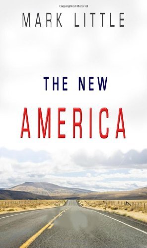 Cover for Mark Little · The New America (Paperback Book) [New edition] (2010)