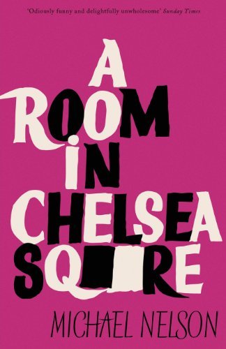 Cover for Michael Nelson · A Room in Chelsea Square (Paperback Book) (2014)