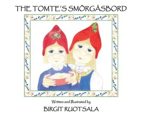 Cover for Birgit Ruotsala · The Tomte's Smorgasbord (Hardcover Book) (2021)