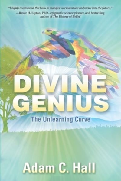 Cover for Adam C Hall · Divine Genius: The Unlearning Curve (Paperback Book) (2021)