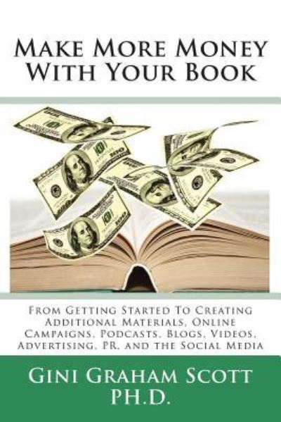 Cover for Gini Graham Scott · Make More Money with Your Book (Pocketbok) (2018)