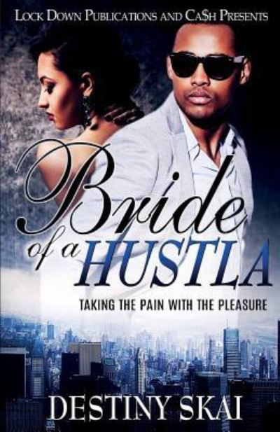 Cover for Destiny Skai · Bride of a Hustla (Paperback Book) (2018)