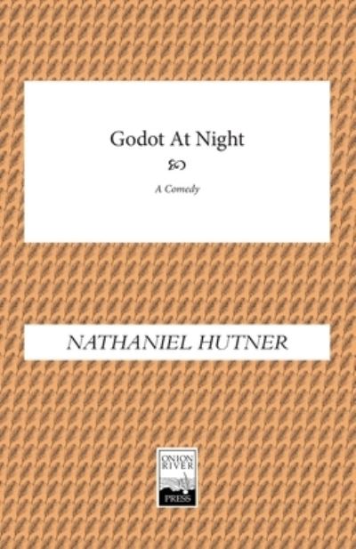 Cover for Hutner Nathaniel · Godot At Night (Paperback Book) (2021)