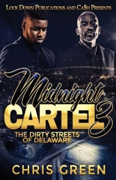 Midnight Cartel 3 - Chris Green - Books - Lock Down Publications - 9781952936890 - February 18, 2021