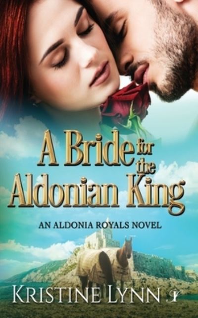 Cover for Lynn Kristine Lynn · A Bride for the Aldonian King (Paperback Book) (2022)