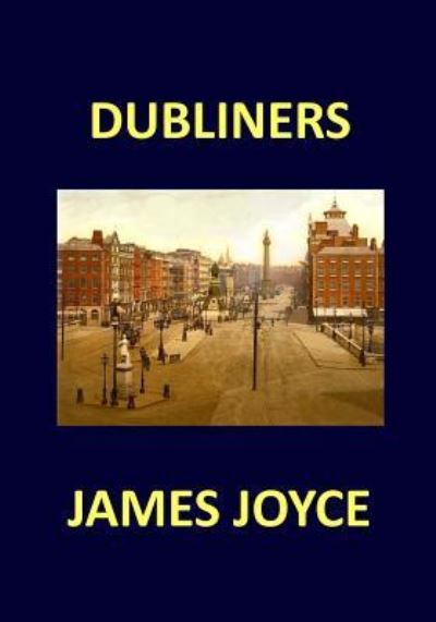 Cover for James Joyce · DUBLINERS James Joyce (Paperback Book) (2017)