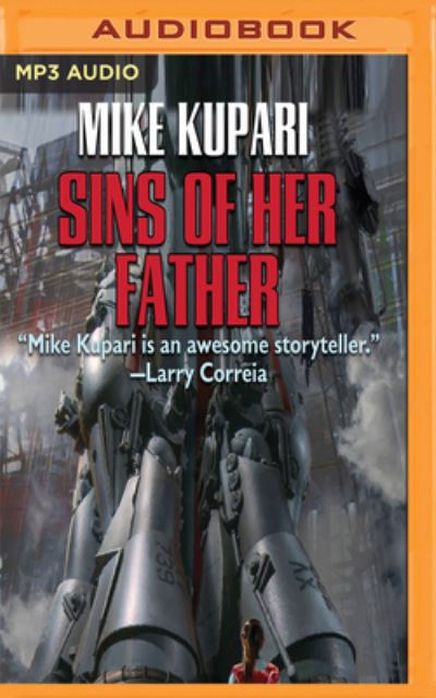 Cover for Mike Kupari · Sins of Her Father (Privateer Andromeda) (Book) (2018)