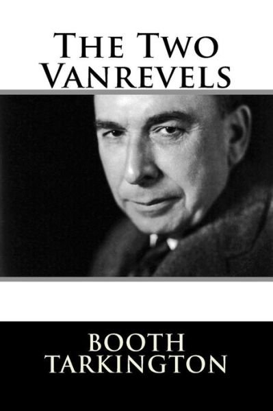 Cover for Booth Tarkington · The Two Vanrevels (Pocketbok) (2017)