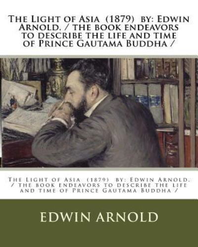Cover for Sir Edwin Arnold · The Light of Asia (1879) by (Pocketbok) (2017)