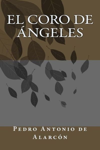 Cover for Pedro Antonio De Alarcon · El coro de angeles (Paperback Book) (2018)