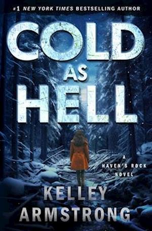 Cover for Kelley Armstrong · Cold as Hell - Haven's Rock (Paperback Book) (2025)