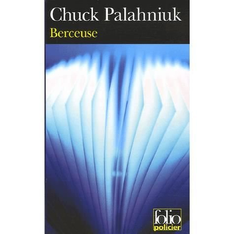 Cover for Chuck Palahniuk · Berceuse (Folio Policier) (French Edition) (Paperback Bog) [French edition] (2006)