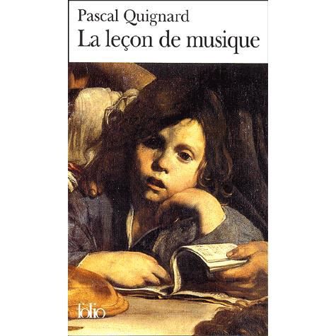 Cover for Pascal Quignard · Lecon De Musique (Folio) (French Edition) (Paperback Book) [French edition] (2002)