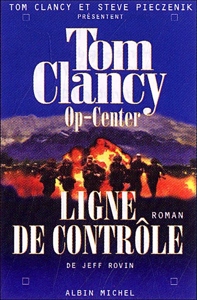 Cover for Tom Clancy · Op-center 8. Ligne De Controle (Romans, Nouvelles, Recits (Domaine Etranger)) (Paperback Book) [French, Non Classe edition] (2004)