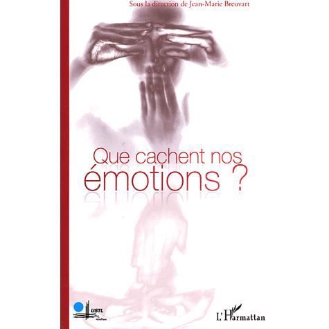 Cover for Jean-Marie Beaurent · Que cachent nos émotions ? (Paperback Book) (2020)