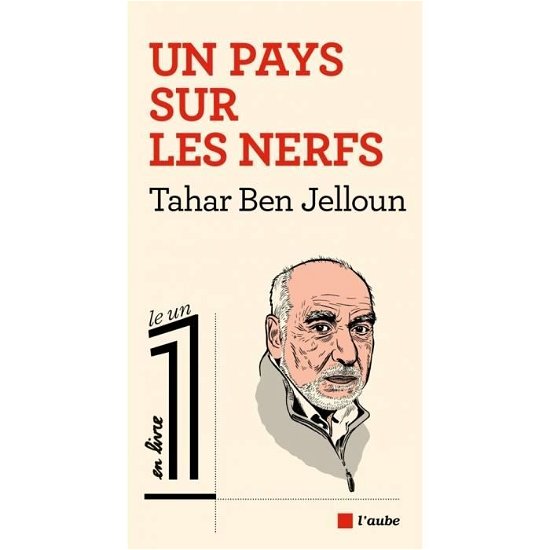 Cover for Tahar Ben Jelloun · Un pays sur les nerfs (MERCH) (2017)