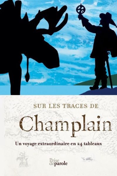 Cover for Anne Forrest-Wilson · Sur Les Traces de Champlain (Paperback Book) (2015)