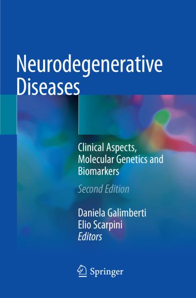 Cover for Neurodegenerative Diseases: Clinical Aspects, Molecular Genetics and Biomarkers (Paperback Book) [Softcover reprint of the original 2nd ed. 2018 edition] (2019)