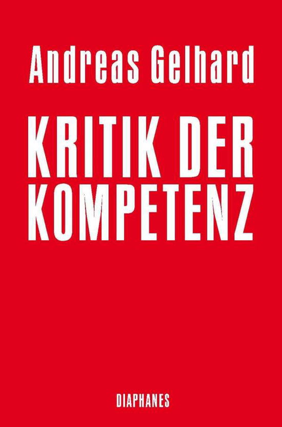 Cover for Gelhard · Kritik der Kompetenz (Book)