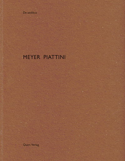 Meyer Piattini: De aedibus 79 - De aedibus - Heinz Wirz - Boeken - Quart Publishers - 9783037611890 - 30 oktober 2019