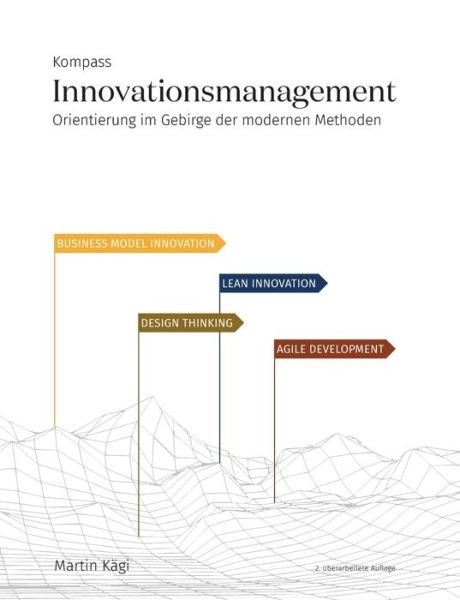 Cover for Kägi · Kompass Innovationsmanagement (Bok) (2020)