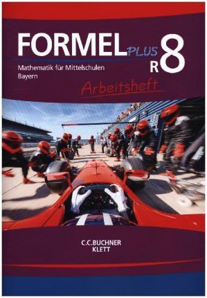 Klett Ernst /Schulbuch · Formel PLUS 8 R. Ausgabe Bayern Mittelschule. Arbeitsheft Klasse 8 (Kurs R) (Pocketbok) (2020)