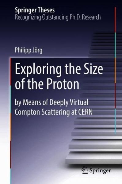 Cover for Jörg · Exploring the Size of the Proton (Book) [1st ed. 2018 edition] (2018)