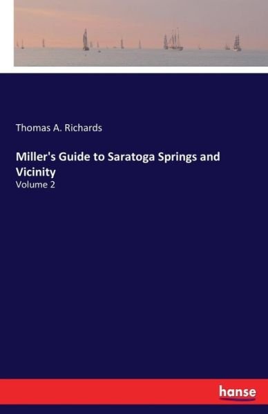 Cover for Richards · Miller's Guide to Saratoga Spr (Book) (2017)
