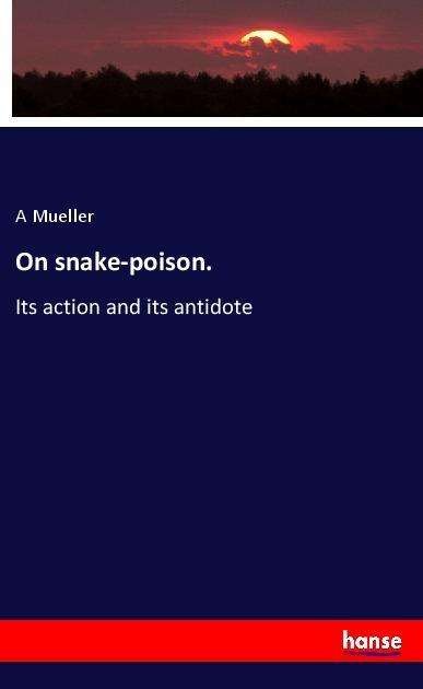 Cover for Mueller · On snake-poison. (Bog) (2018)